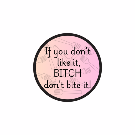 If You Don't Like It